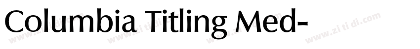 Columbia Titling Med字体转换